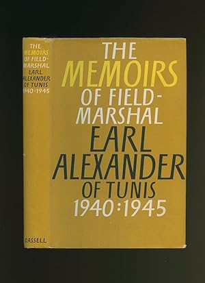 Image du vendeur pour The Alexander Memoirs 1940-1945; Field Marshal Earl Alexander of Tunis mis en vente par Little Stour Books PBFA Member