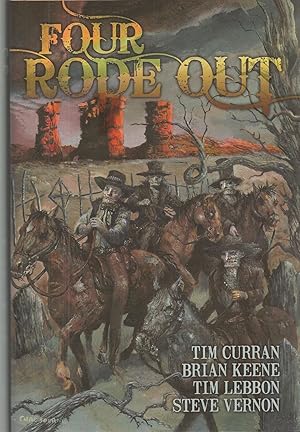 Seller image for Four Rode Out ** Signed** Signed Limited Edition for sale by BYTOWN BOOKERY