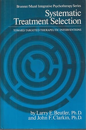 Imagen del vendedor de Systematic Treatment Selection Toward Targeted Therapeutic Interventions a la venta por BYTOWN BOOKERY