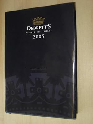 Seller image for DEBRETT'S PEOPLE OF TODAY 2005 for sale by Old Hall Bookshop, ABA ILAB PBFA BA