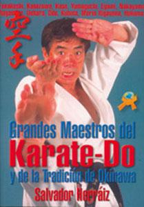 Imagen del vendedor de GRANDES MAESTROS DEL KARATE-DO Y DE LA TRADICION DE OLKINAWA a la venta por KALAMO LIBROS, S.L.