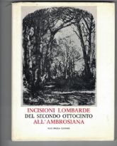 Image du vendeur pour INCISIONI LOMBARDE DEL SECONDO OTTOCENTO ALL'AMBROSIANA mis en vente par AL VECCHIO LIBRO