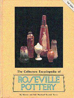 The Collector's Encyclopedia of Roseville Pottery, Second Series