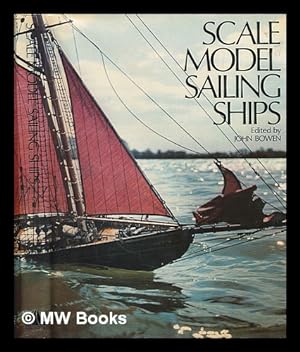 Bild des Verkufers fr Scale Model Sailing Ships zum Verkauf von MW Books Ltd.