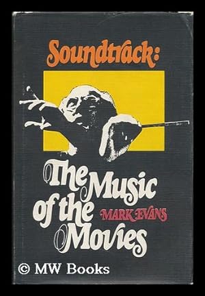 Seller image for Soundtrack : the Music of the Movies ; Drawings of Composers by Marc Nadel for sale by MW Books Ltd.