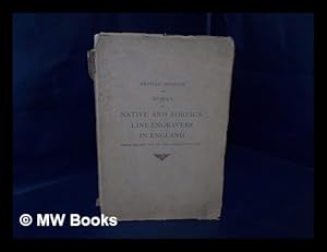 Seller image for List of the Works of Native and Foreign Line-Engravers in England, from Henry VIII to the Commonwealth for sale by MW Books Ltd.