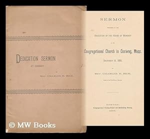 Image du vendeur pour Sermon Preached At the Dedication of the House of Worship of the Congregational Church in Conway, Mass. , . . .december 16, 1885. mis en vente par MW Books Ltd.