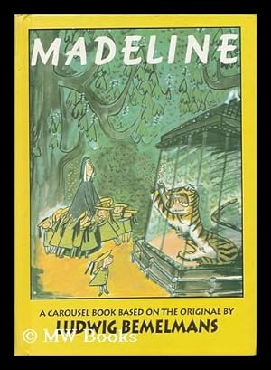 Seller image for Madeline - a Carousel Book Based on the Original by Ludwig Bemelmans for sale by MW Books
