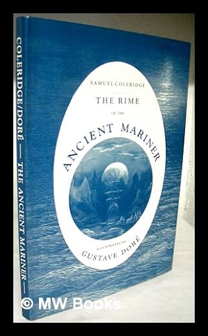 Imagen del vendedor de The Rime of the Ancient Mariner. Illustrated by Gustave Dore a la venta por MW Books