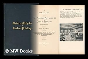 Image du vendeur pour New Treatise on the Modern Methods of Carbon Printing mis en vente par MW Books