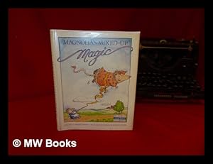 Seller image for Magnolia's Mixed-Up Magic / by Joan Lowery Nixon ; Pictures by Linda Bucholtz-Ross for sale by MW Books