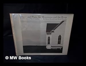 Seller image for Desert and Plain, the Mountains and the River : a Celebration of Rural America for sale by MW Books
