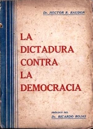 La dictadura contra la democracia