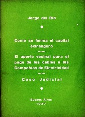 Imagen del vendedor de Como se forma el capital extrangero - El aporte vecinal para el pago de los cables a las Compaas de Electricidad - Caso Judicial a la venta por Federico Burki