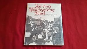 Imagen del vendedor de THE FIRST THANKSGIVING FEAST a la venta por Betty Mittendorf /Tiffany Power BKSLINEN