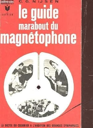 Seller image for LE GUIDE MARABOUT DU MAGNETOPHONE / COLLECTION SERVICE MS N35. for sale by Le-Livre