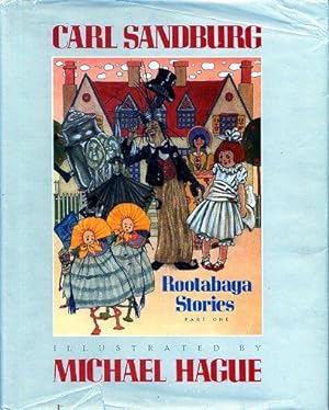ROOTABAGA STORIES: Part One (1988, SIGNED WiTH DRAWING BY MICHAEL HAGUE, First American Printing ...