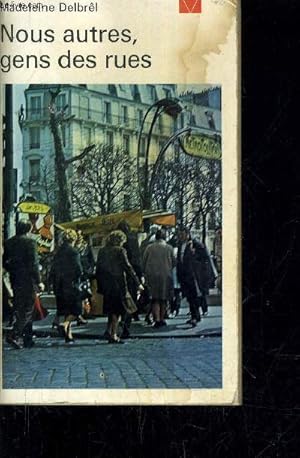Seller image for NOUS AUTRES GENS DES RUES. for sale by Le-Livre