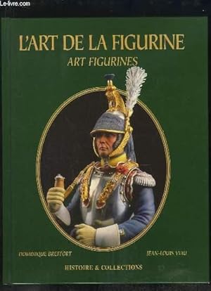 Immagine del venditore per L ART DE LA FIGURINE. venduto da Le-Livre