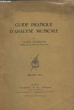 Bild des Verkufers fr GUIDE PRATIQUE D'ANALYSE MUSICALE - PREMIER VOLUME. zum Verkauf von Le-Livre