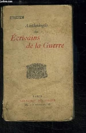 Seller image for Anthologie des crivains de la guerre for sale by Le-Livre