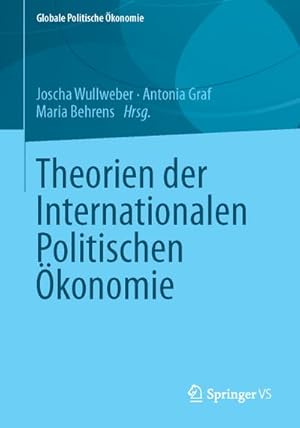 Bild des Verkufers fr Theorien der Internationalen Politischen konomie zum Verkauf von AHA-BUCH GmbH