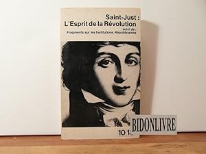 L'Esprit de la Révolution suivi de Fragments sur les Institutions Républicaines