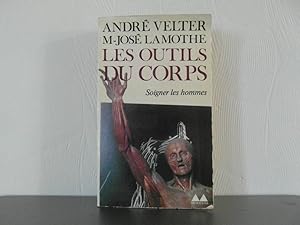 Seller image for Les outils du corps for sale by Bidonlivre