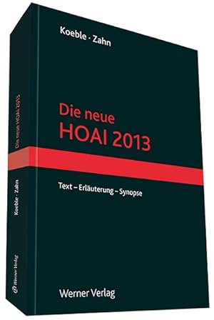 Seller image for Die neue HOAI 2013: Text - Erluterung - Synopse for sale by primatexxt Buchversand