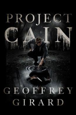 Imagen del vendedor de Girard, Geoffrey | Project Cain | Signed First Edition Copy a la venta por VJ Books