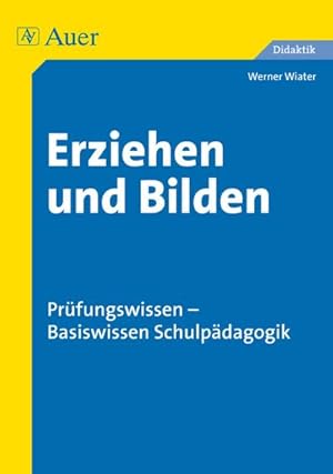 Seller image for Erziehen und Bilden for sale by BuchWeltWeit Ludwig Meier e.K.