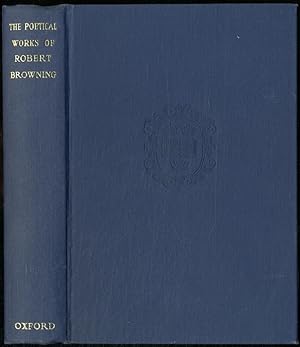 Bild des Verkufers fr The Poetical Works of Robert Browning: Complete From 1833 to 1868 And the Shorter Poems Thereafter zum Verkauf von Between the Covers-Rare Books, Inc. ABAA