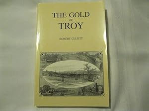 The Gold of Troy An Inquiry Into Family Mythology and Personal History