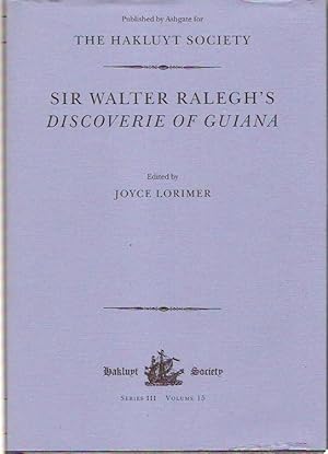 Bild des Verkufers fr Sir Walter Ralegh's Discoverie of Guiana. Hakluyt Society Series III Volume 15. zum Verkauf von City Basement Books