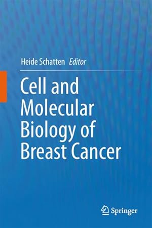 Bild des Verkufers fr Cell and Molecular Biology of Breast Cancer zum Verkauf von BuchWeltWeit Ludwig Meier e.K.