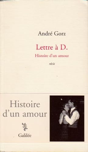 Image du vendeur pour Lettre  D. Histoire d'un amour mis en vente par L'ivre d'Histoires