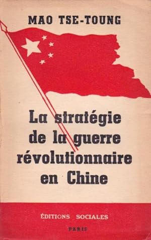 La stratégie de la guerre révolutionnaire en Chine