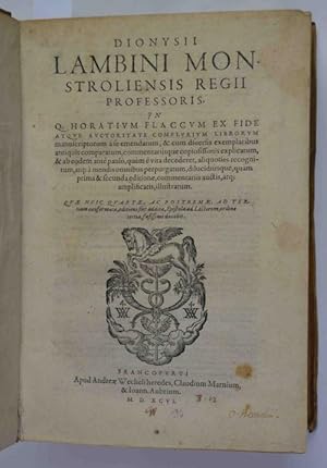 In Q. Horatium Flaccum ex fide atque auctoritate complurium librorum manuscriptorum a se emendatu...