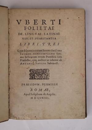De Linguae latinae usu et praestantia. Libri tres