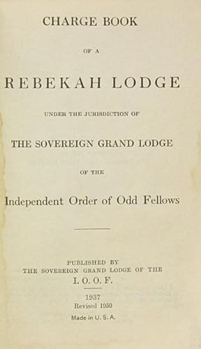 Seller image for Charge Book of a Rebekah Lodge (1950) for sale by Schroeder's Book Haven