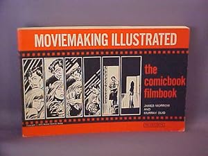 Imagen del vendedor de Moviemaking Illustrated: The Comicbook Filmbook a la venta por Gene The Book Peddler