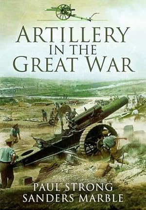 Bild des Verkufers fr Artillery in the Great War (Paperback) zum Verkauf von AussieBookSeller