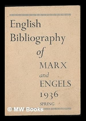 Seller image for English bibliography of Marx and Engels. 1936 - Spring for sale by MW Books Ltd.