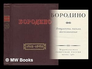 Seller image for Borodino dokumenty pis'ma vospominaniya [Borodino documents letters memories. Language: Russian] for sale by MW Books Ltd.