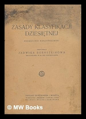 Seller image for Zasady klasyfikacji dziesietnej : podrecznik bibljotekarski [Language: Polish] for sale by MW Books Ltd.