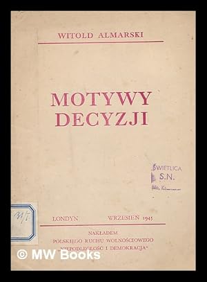 Seller image for Motywy decyzji [Language: Polish] for sale by MW Books Ltd.