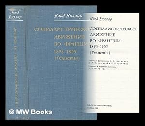 Imagen del vendedor de Sotsialisticheskoye Dvizheniye vo Frantsii 1893-1905 Gedistov [The socialist movement in France, 1893-1905 (Guesdists)] a la venta por MW Books Ltd.