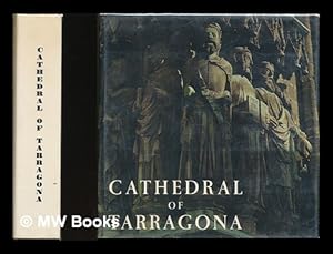 Seller image for Catedral de Tarragona = Cathedral of Tarragona = Cathedrale de Tarragone = Kathedrale von Tarragona for sale by MW Books Ltd.