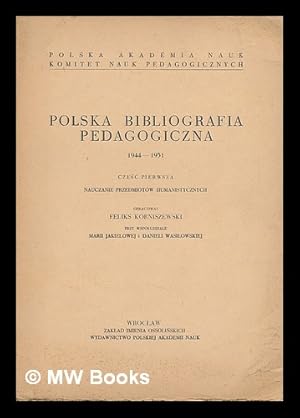 Imagen del vendedor de Polska bibliografia pedagogiczna, 1944-1951 [Language: Polish] a la venta por MW Books Ltd.