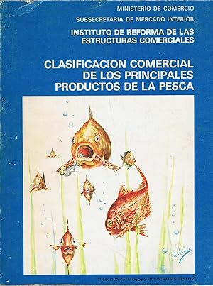 CLASIFICACIÓN COMERCIAL DE LOS PRINCIPALES PRODUCTOS DE LA PESCA.